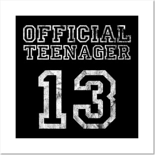 Birthday Official Teenager  13 Years old Girl Posters and Art